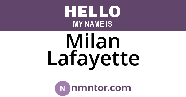 Milan Lafayette