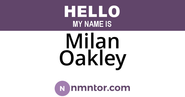 Milan Oakley