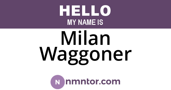 Milan Waggoner