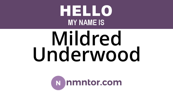 Mildred Underwood