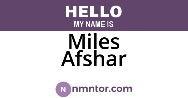 Miles Afshar