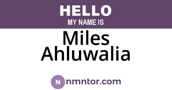 Miles Ahluwalia