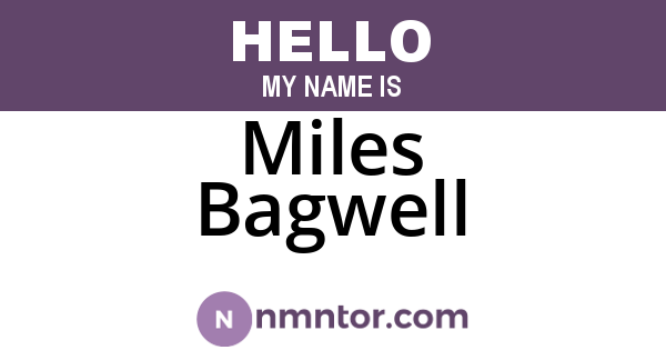 Miles Bagwell