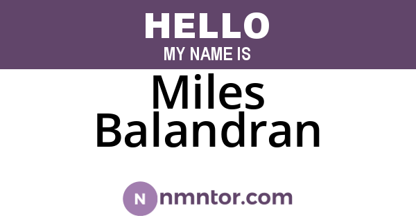 Miles Balandran