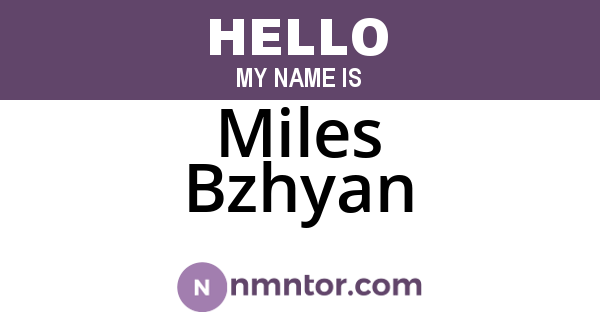 Miles Bzhyan