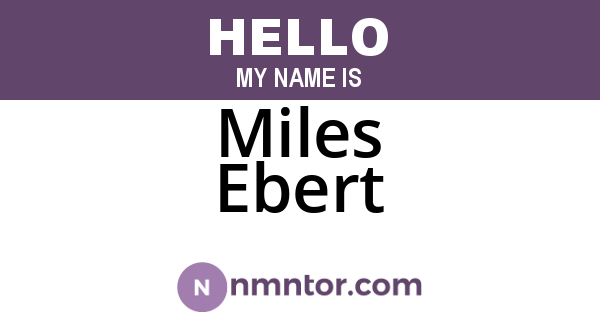 Miles Ebert