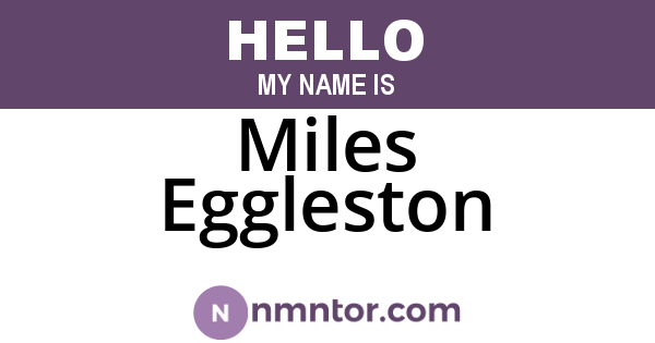 Miles Eggleston