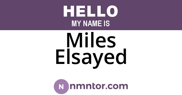Miles Elsayed