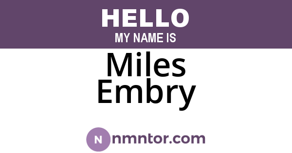 Miles Embry