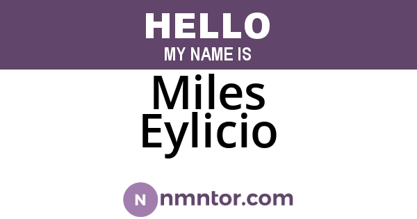 Miles Eylicio