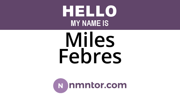 Miles Febres