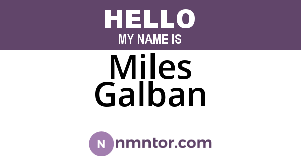 Miles Galban