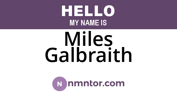 Miles Galbraith