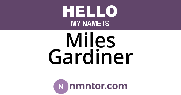 Miles Gardiner