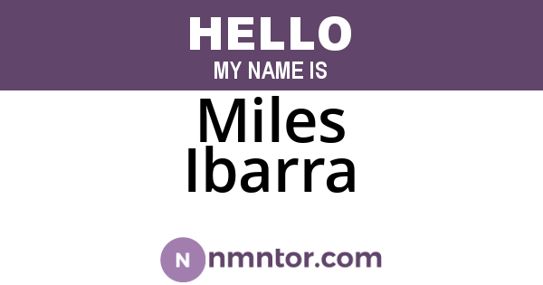 Miles Ibarra