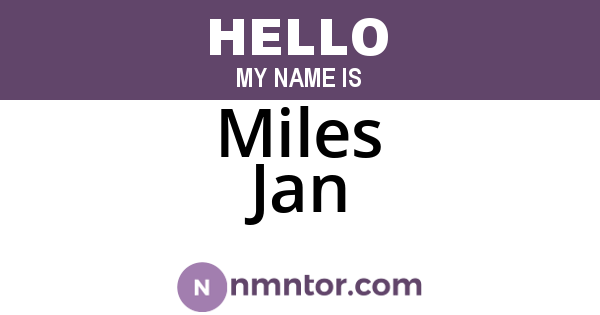 Miles Jan