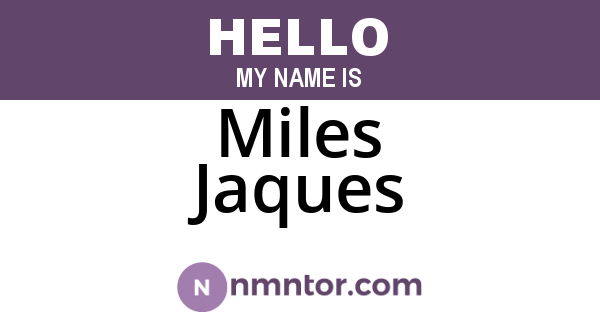 Miles Jaques