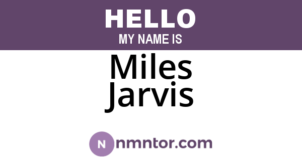 Miles Jarvis