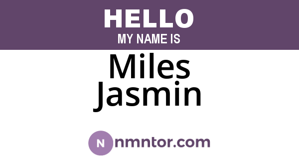 Miles Jasmin