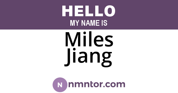Miles Jiang