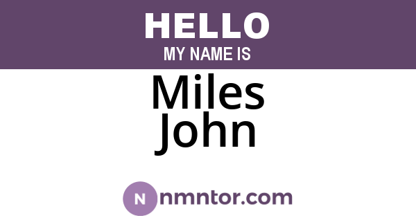 Miles John