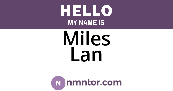 Miles Lan