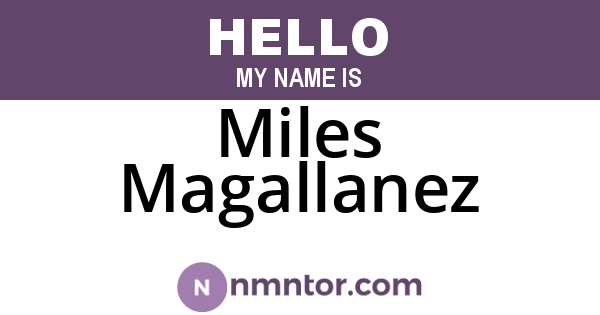 Miles Magallanez