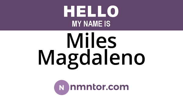 Miles Magdaleno