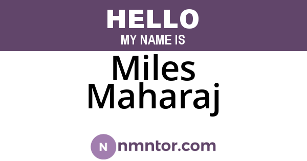 Miles Maharaj