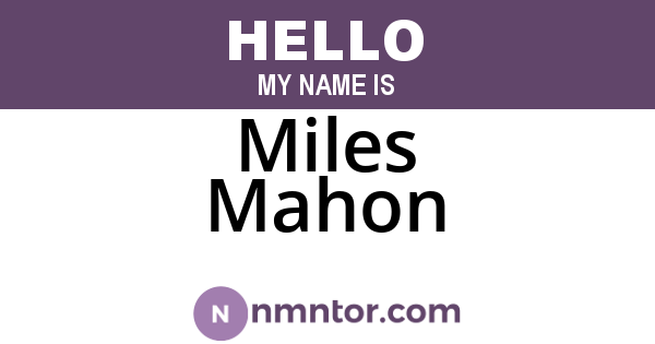 Miles Mahon