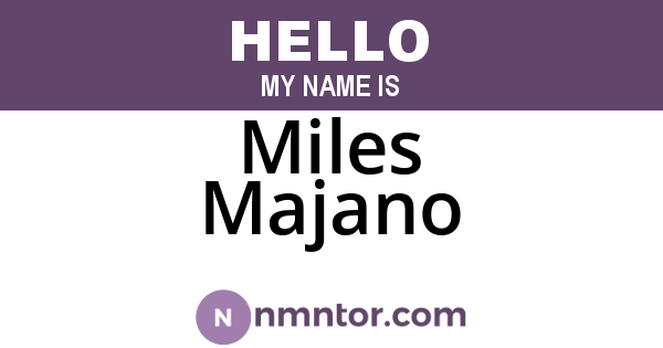 Miles Majano
