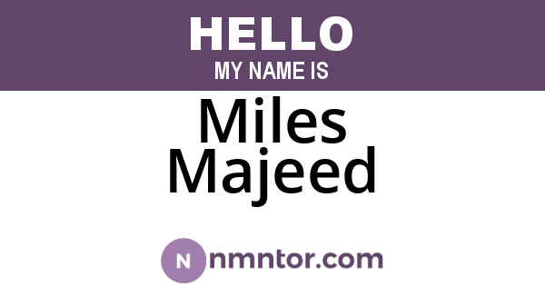 Miles Majeed