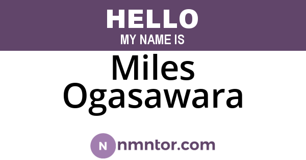 Miles Ogasawara