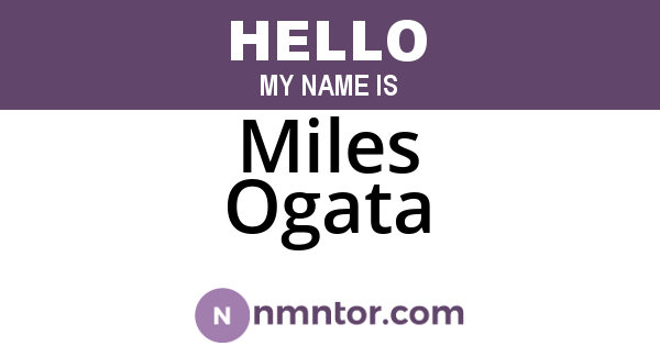 Miles Ogata