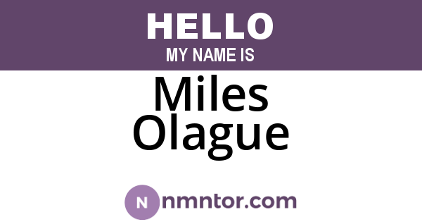 Miles Olague