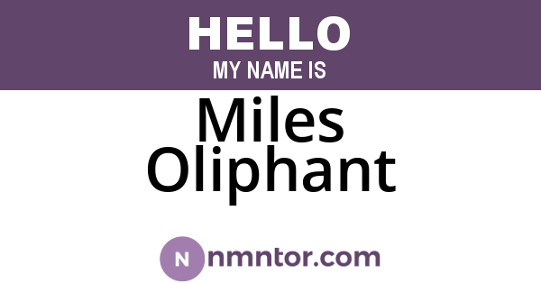 Miles Oliphant