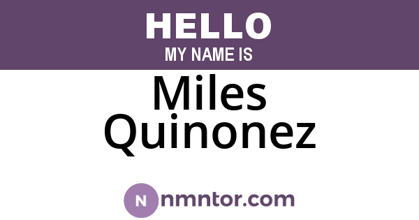 Miles Quinonez