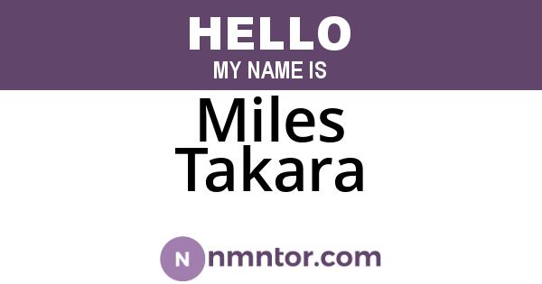 Miles Takara