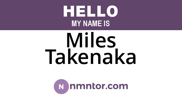 Miles Takenaka