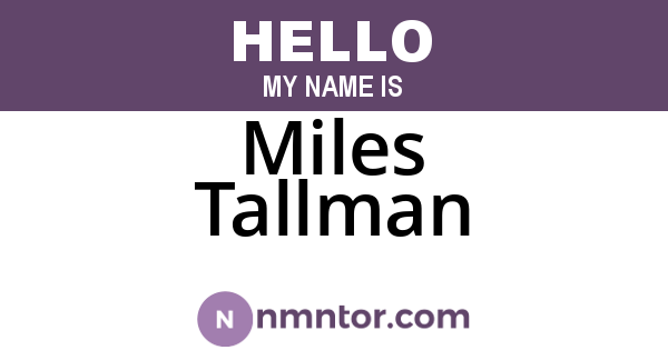 Miles Tallman