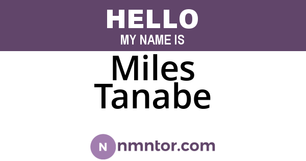 Miles Tanabe