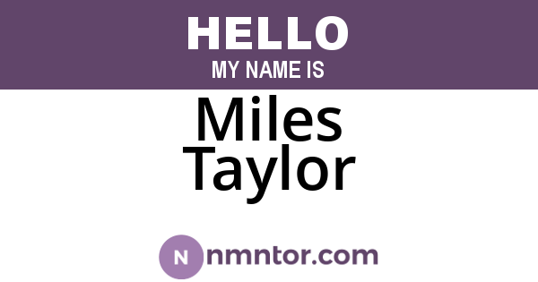 Miles Taylor