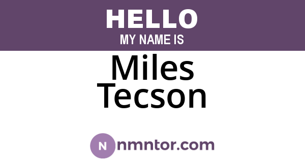Miles Tecson