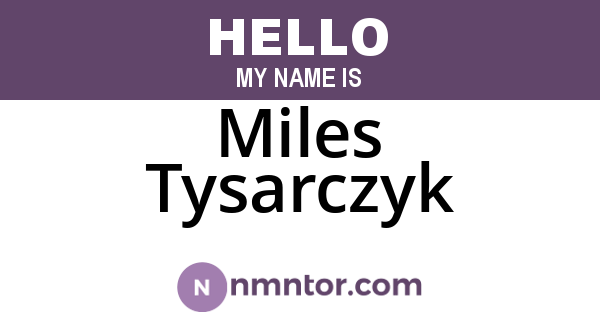 Miles Tysarczyk