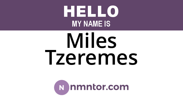 Miles Tzeremes