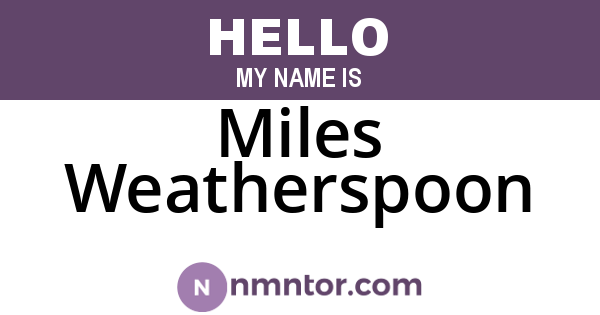 Miles Weatherspoon