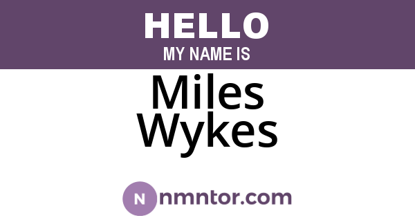 Miles Wykes