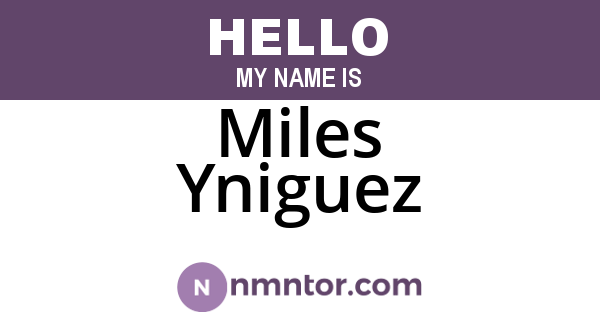 Miles Yniguez