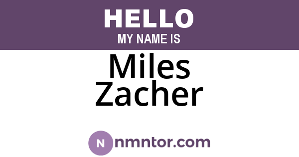 Miles Zacher