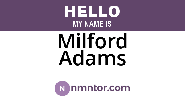 Milford Adams